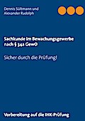 Sachkunde im Bewachungsgewerbe nach § 34a GewO