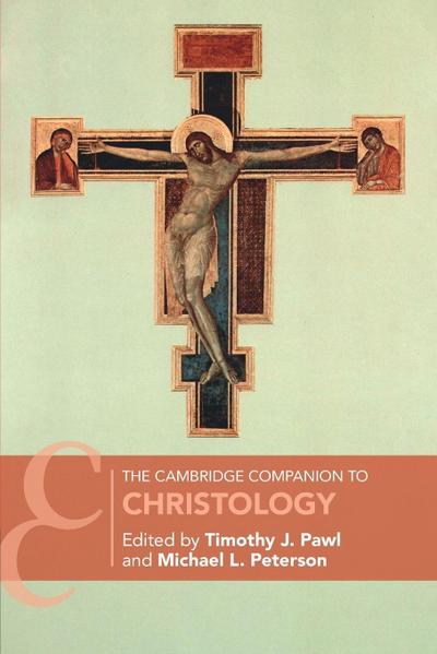 The Cambridge Companion to Christology