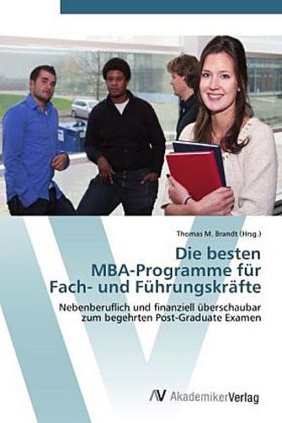 Die besten  MBA-Programme für  Fach- und Führungskräfte