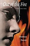 Out of the Fire