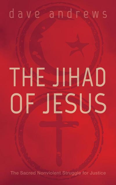 The Jihad of Jesus
