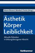 Ästhetik - Körper - Leiblichkeit