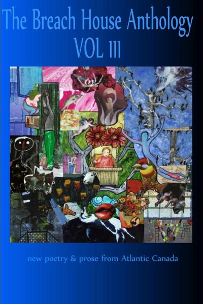 The Breach House Anthology Volume III