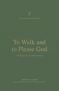 To Walk and to Please God