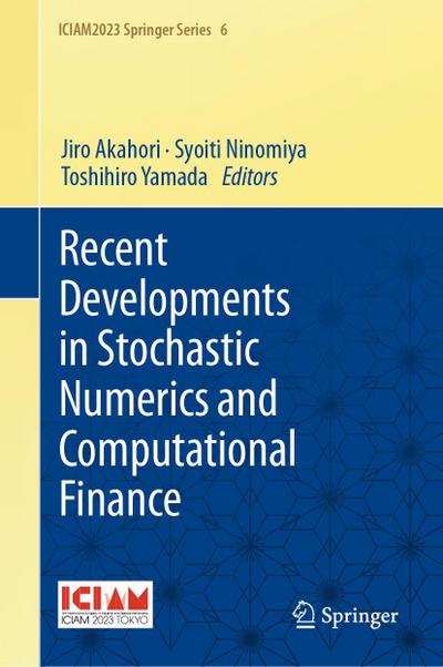Recent Developments in Stochastic Numerics and Computational Finance