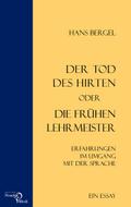 Der Tod des Hirten oder Die frühen Lehrmeister