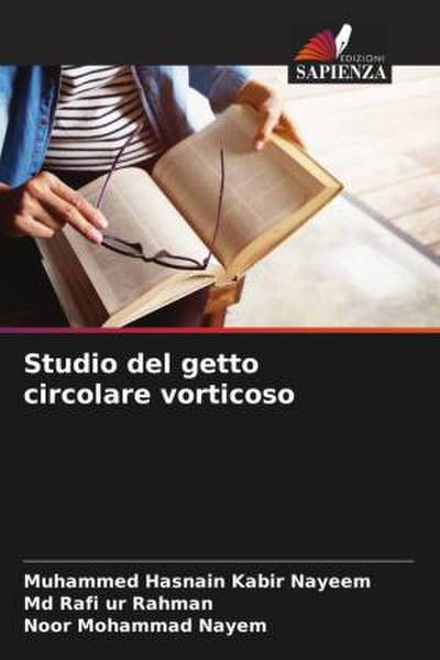 Studio del getto circolare vorticoso
