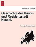 Geschichte der Haupt- und Residenzstadt Kassel