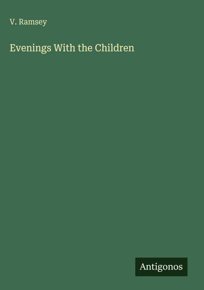 Evenings With the Children
