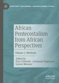 African Pentecostalism from African Perspectives