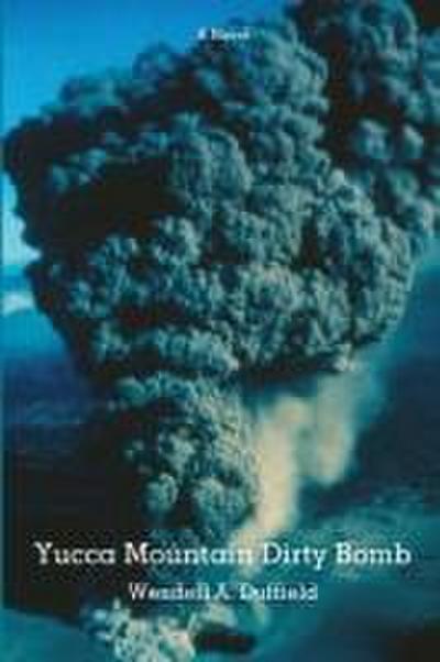 Yucca Mountain Dirty Bomb