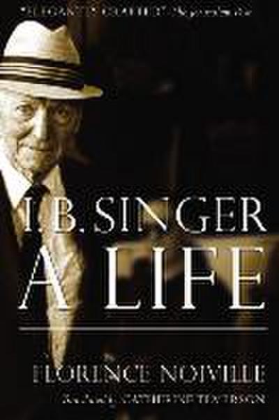 Isaac B. Singer: A Life