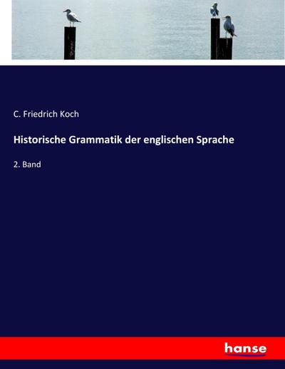 Historische Grammatik der englischen Sprache