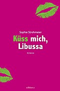 Küss mich, Libussa