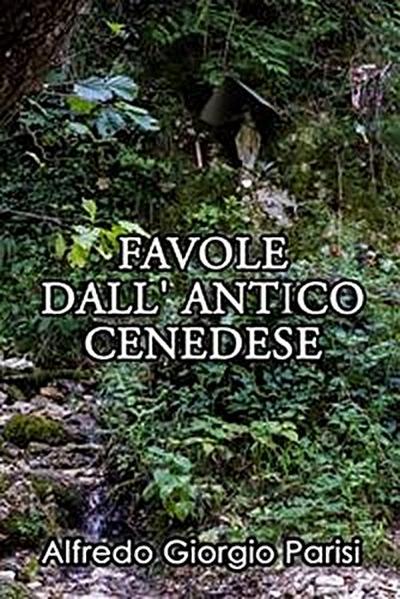 Favole Dall’ Antico Cenedese