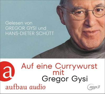Auf eine Currywurst mit Gregor Gysi