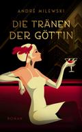 Die Tränen der Göttin