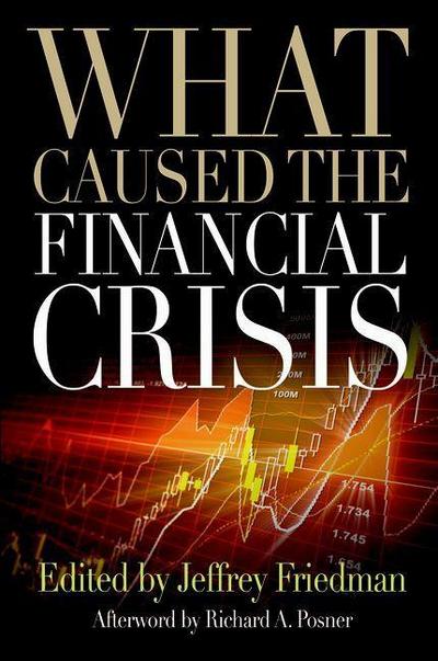 What Caused the Financial Crisis