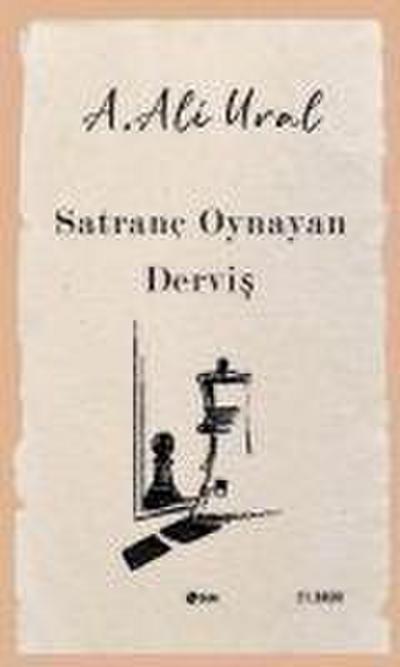 Satranc Oynayan Dervis