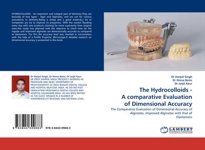 The Hydrocolloids - A comparative Evaluation of Dimensional Accuracy
