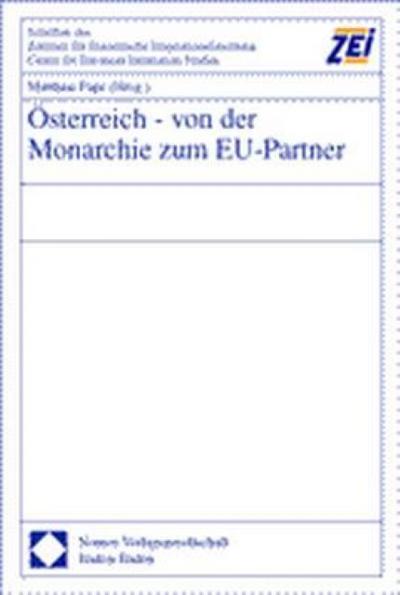 Österreich: Von der Monarchie zum EU-Partner
