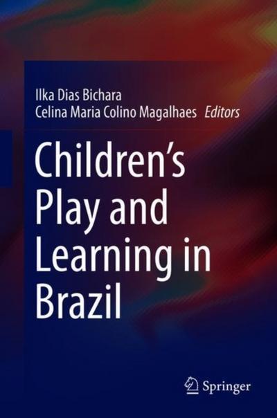 Children’s Play and Learning in Brazil