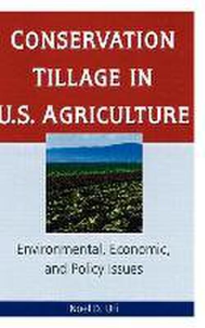 Conservation Tillage in U.S. Agriculture