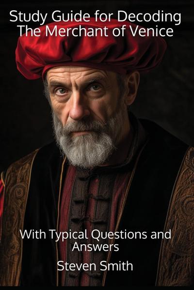 Study Guide for Decoding The Merchant of Venice