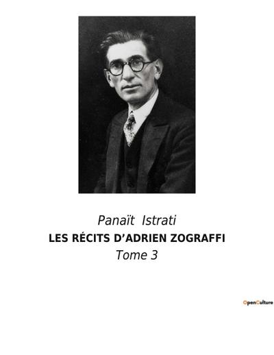 LES RÉCITS D’ADRIEN ZOGRAFFI