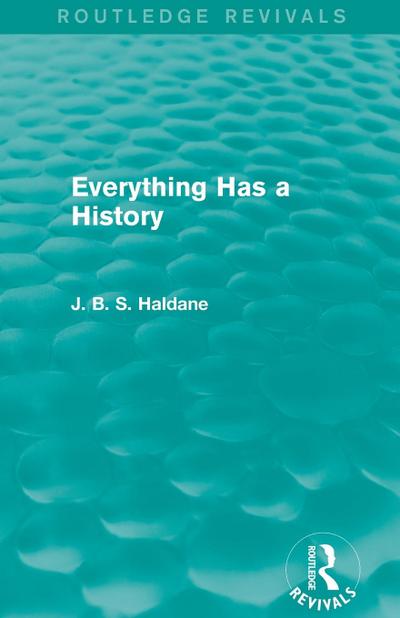 Everything Has a History