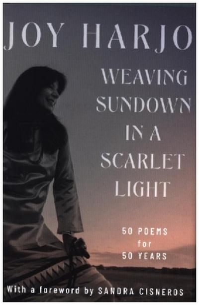 Weaving Sundown in a Scarlet Light