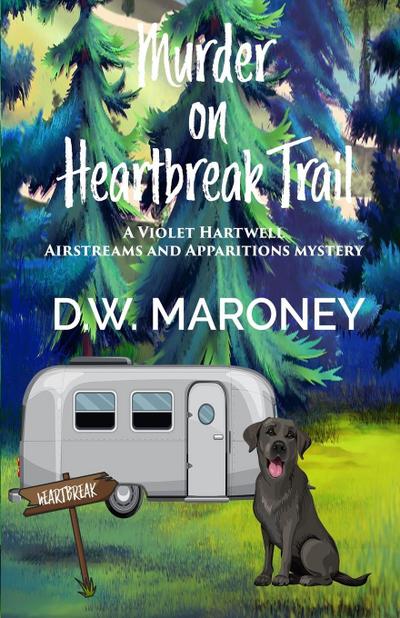 Murder on Heartbreak Trail