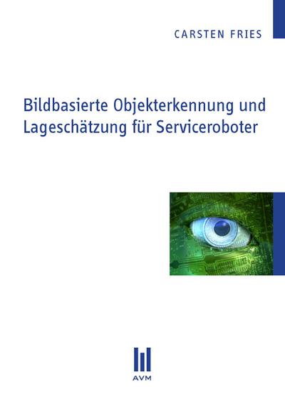 Bildbasierte Objekterkennung und Lageschätzung für Serviceroboter