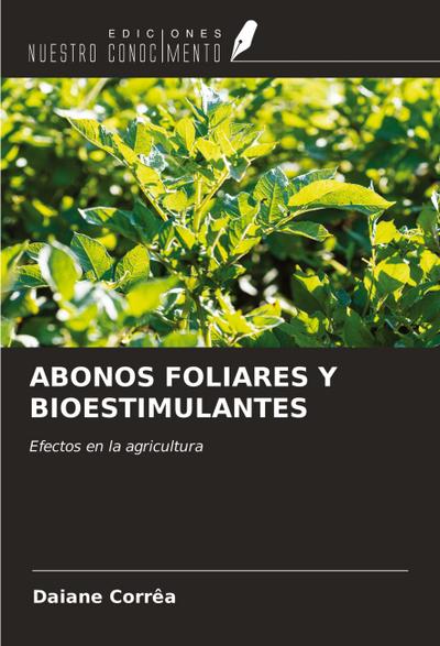 ABONOS FOLIARES Y BIOESTIMULANTES