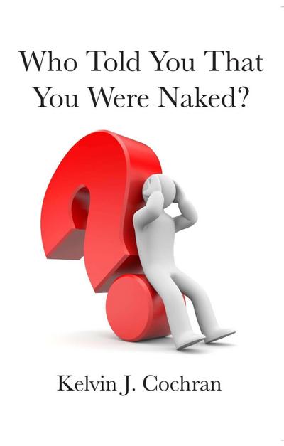 Who Told You That You Were Naked?