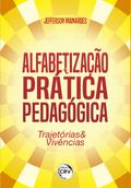 Alfabetização e prática pedagógica