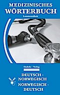 Medizinisches Wörterbuch Norwegisch-Deutsch, Deutsch-Norwegisch