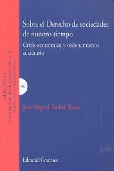 Sobre el derecho de sociedades de nuestro tiempo
