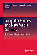 Computer Games and New Media Cultures