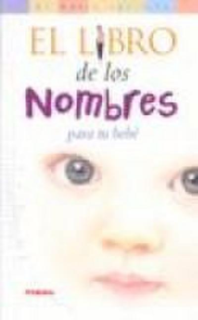 El libro de los nombres para tu bebé