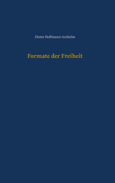 Formate der Freiheit