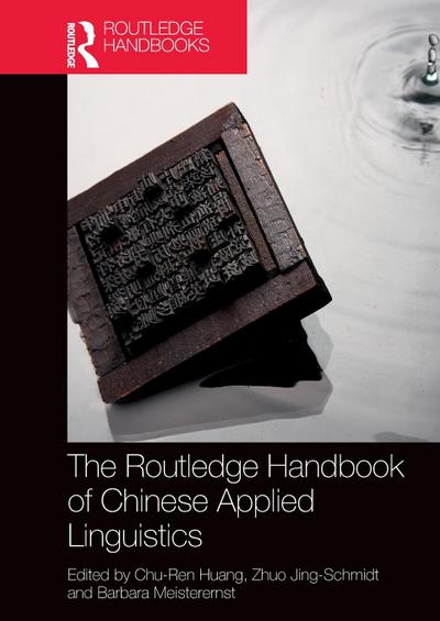 The Routledge Handbook of Chinese Applied Linguistics
