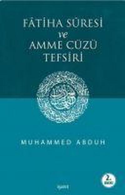 Fatiha Suresi ve Amme Cüzü Tefsiri