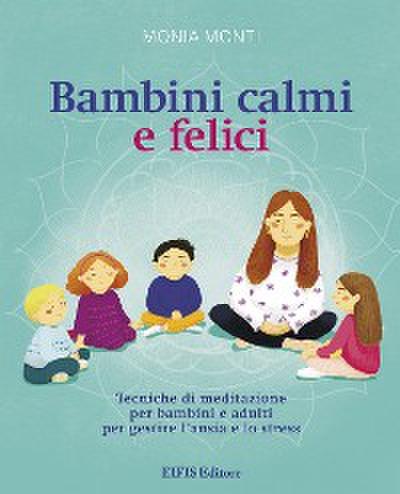 Bambini Calmi e Felici