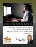 Leave the Office Earlier