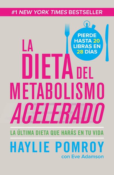 La Dieta del Metabolismo Acelerado / The Fast Metabolism Diet