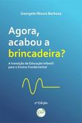 AGORA, ACABOU A BRINCADEIRA?