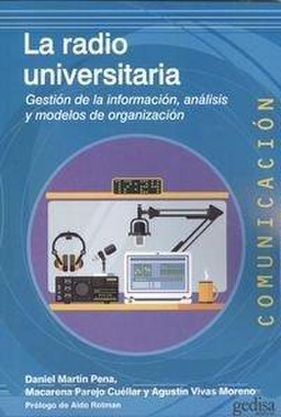 La radio universitaria : gestión de la información, análisis y modelos de organización