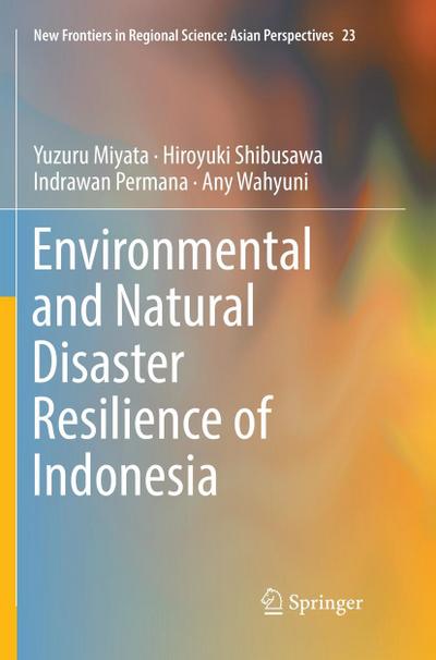 Environmental and Natural Disaster Resilience of Indonesia