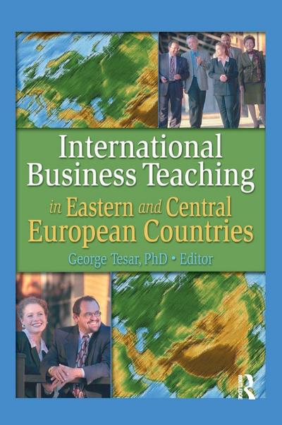 International Business Teaching in Eastern and Central European Countries